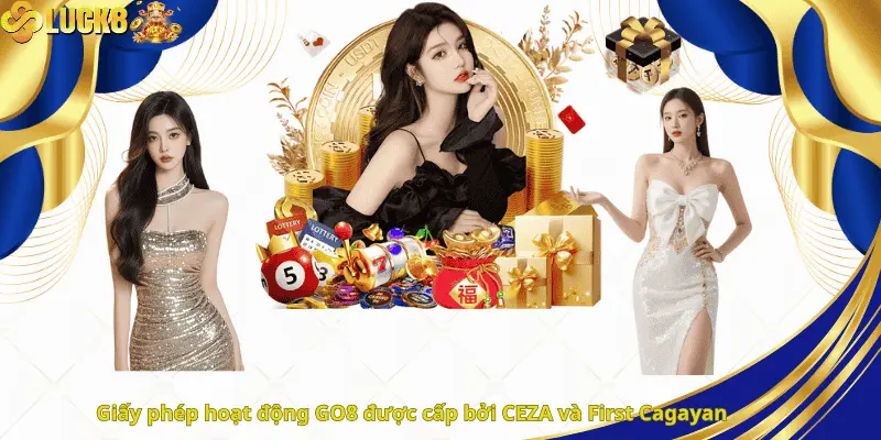 Giấy phép hoạt động GO8 được cấp bởi CEZA và First Cagayan